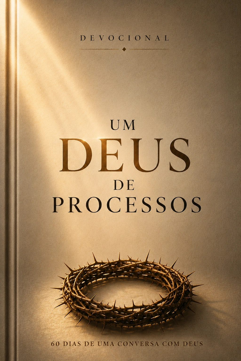 Capa original do devocional Um Deus de Processos, com coroa de espinhos e fundo dourado